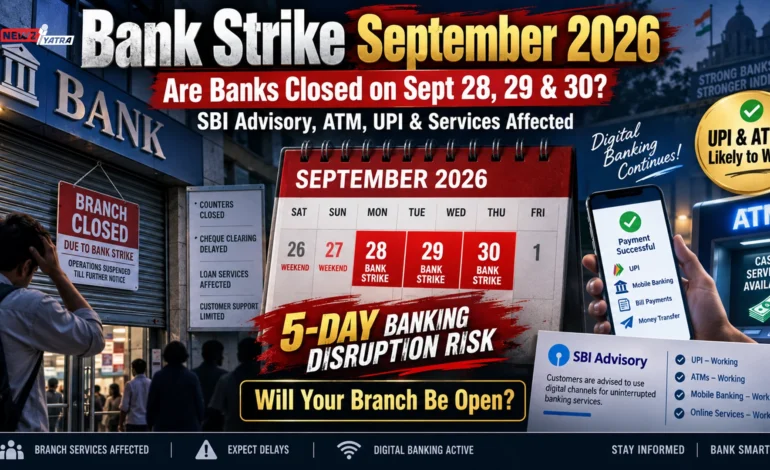 Bank Strike September 2026: Are Banks Closed on September 28, 29 and 30? SBI Advisory, ATM, UPI and Services Affected